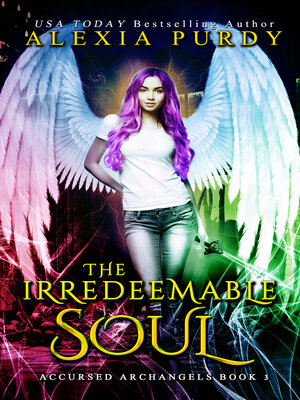 cover image of The Irredeemable Soul (Accursed Archangels #3)